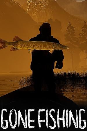 GONE Fishing